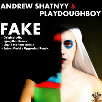 Fake by Playdoughboy