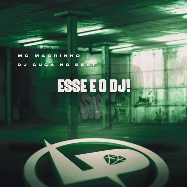 Esse É o Dj!