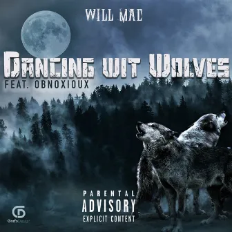 Dancing Wit Wolves by Will Mac