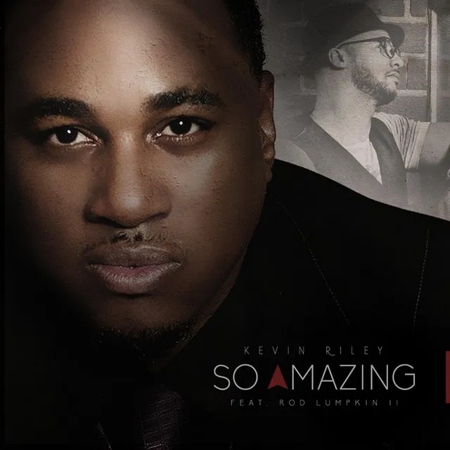 So Amazing (feat. Rod Lumpkin II)