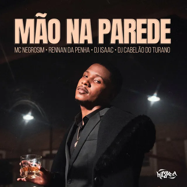 Mão Na Parede (feat. Dj Cabelão Do Turano)