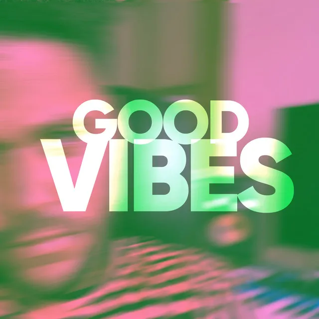 Good Vibes - Instrumental Version