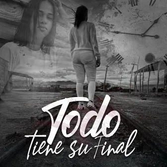 Todo Tiene Su Final by Onayfer