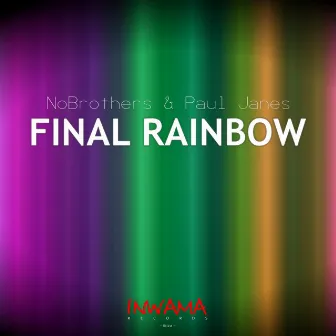 Final Rainbow by Paul Janes