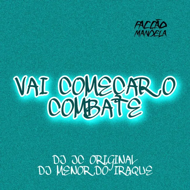 Vai Começar o Combate