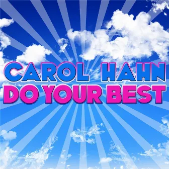 Do Your Best by Carol Hahn