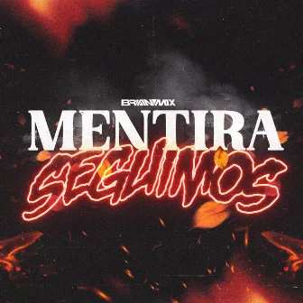 Mentira Seguimos (Guaracha VS Rkt) by BRIANMIX