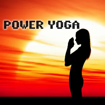 Power Yoga Intrumental Workout - Songs with Sounds of Nature by Unknown Artist