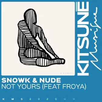 Not Yours by Snowk