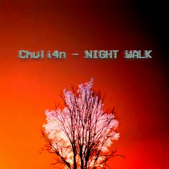 Night Walk by Chuli4n