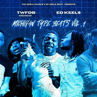 Michigan Type Beats, Vol. 1 (Instrumental) by Twfdb