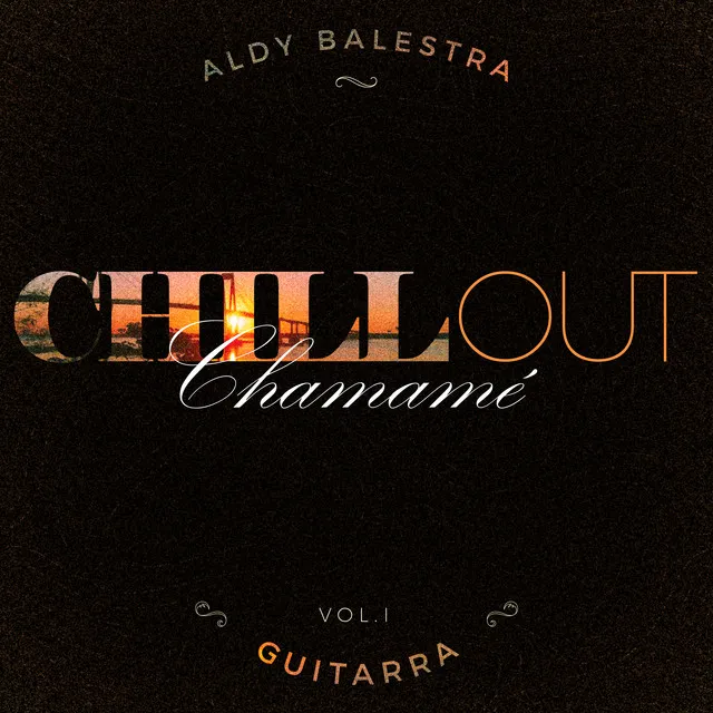 Chillout Chamamé Guitarra vol 1