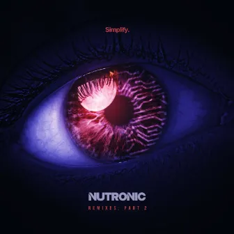 Remixes, Pt. 2 by NUTRONIC