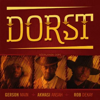 Dorst by Akwasi