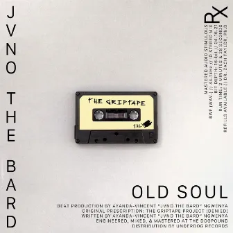 Old Soul by JVNO The Bard