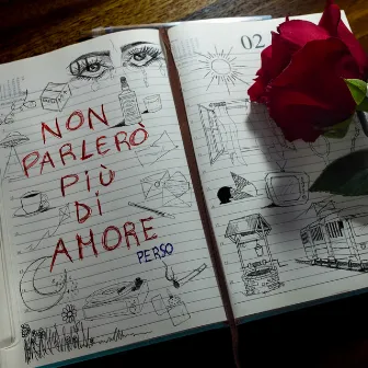 Non Parlerò più di Amore by Perso