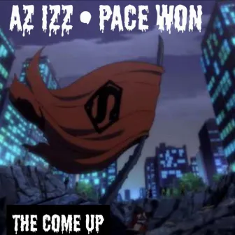 The Come Up by Az Izz