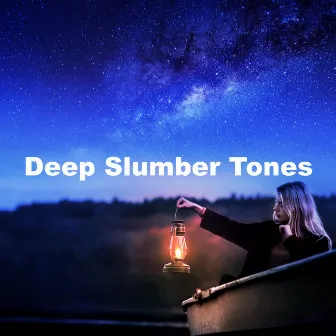 Deep Slumber Tones by 