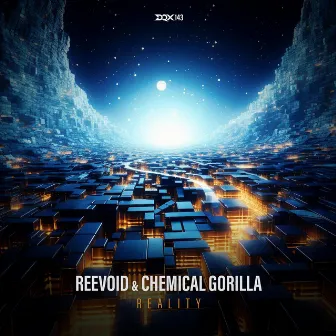 Reality by Chemical Gorilla