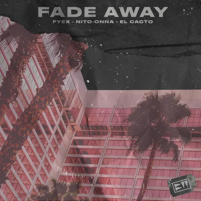 Fade Away