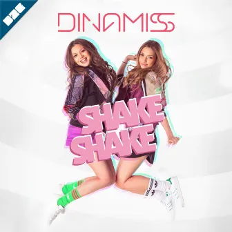 Shake Shake by Dinamiss