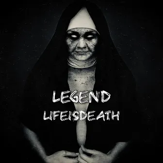 lifeisdeath by Legend