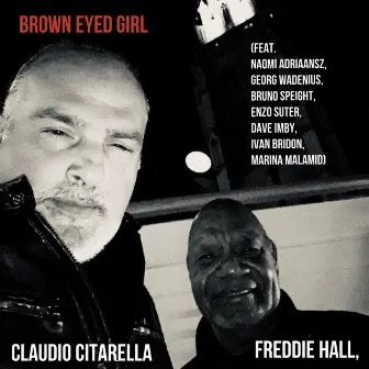 Brown Eyed Girl by Freddie Hall