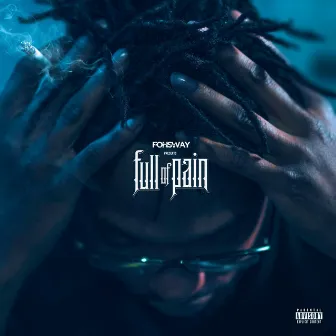 Full of Pain by 