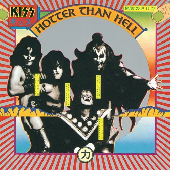 Hotter Than Hell by KISS