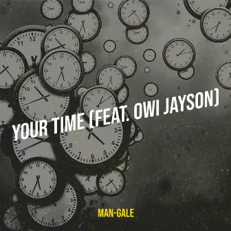 Your Time by Man-Gale