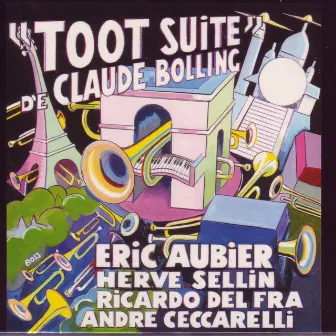 Claude Bolling: Toot Suite by Hervé Sellin