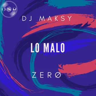 Lo Malo (Samba 51 BPM) by DJ Maksy