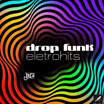 Drop Funk Eletrohits by Isca Beats