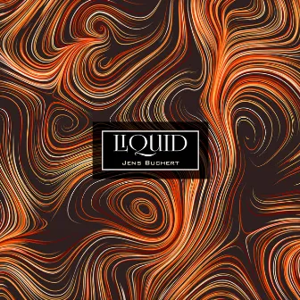 Liquid by Jens Buchert