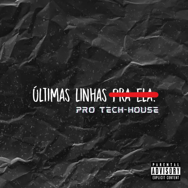 Últimas Linhas pro Tech-House - Remix