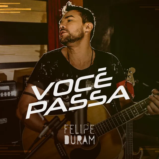 Você Passa - Acústico