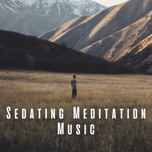 Sedating Meditation Music