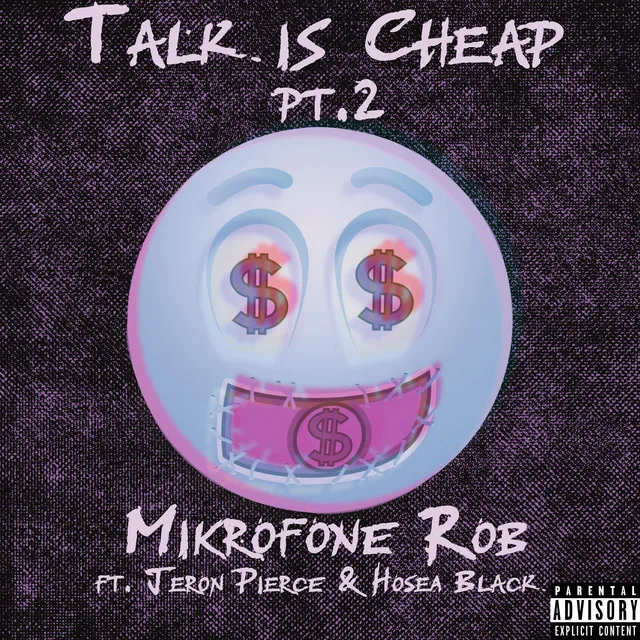 Talk Is Cheap, Pt. 2