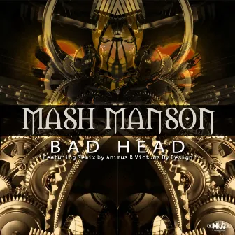 Bad Head by Mash Manson