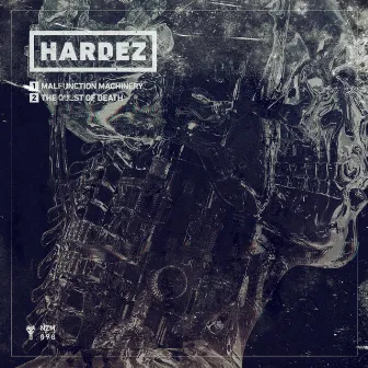 Malfunction Machinery EP by Hardez