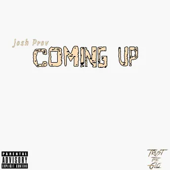 Coming Up by Josh Prov