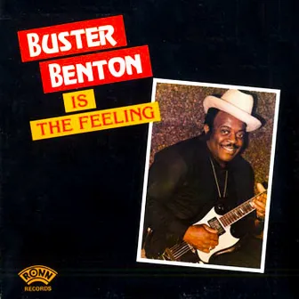 Is the Feeling by Buster Benton