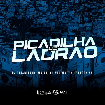 Picadilha de Ladrão by MC KLEVERSON NK