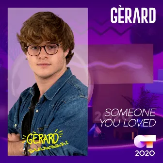 Someone You Loved by Gèrard