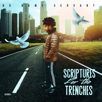 Scriptures for the Trenches by Nonameservant