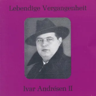 Lebendige Vergangenheit - Ivar Andrésen (Vol.2) by Ivar Andrésen