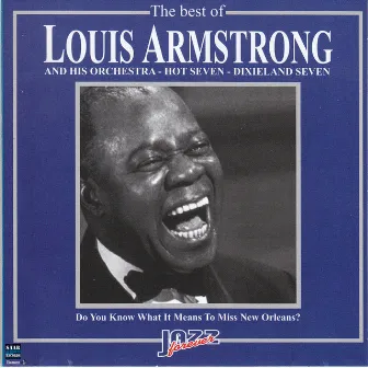 The Best of Louis Armstrong by Louis Armstrong Dixieland Seven