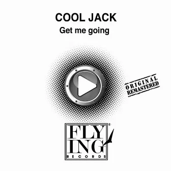 Get Me Going by Cool Jack