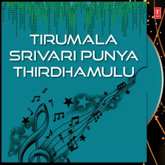 Tirumala Srivari Punya Thirdhamulu by S. P. Sailaja