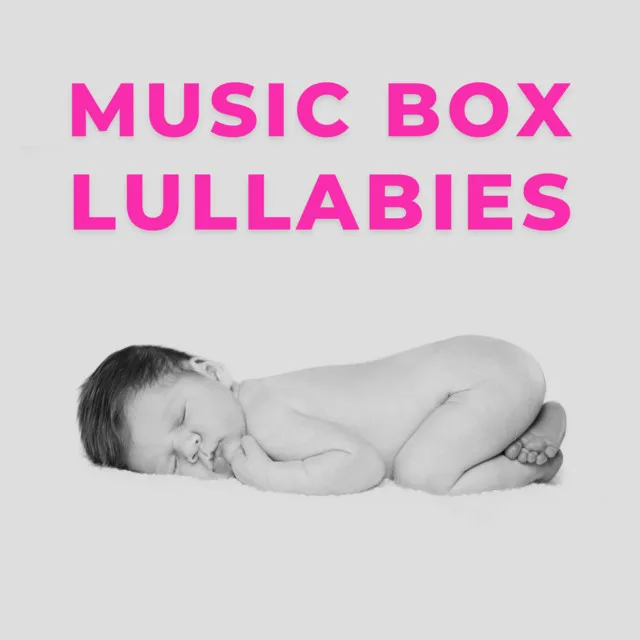 Music Box Lullabies